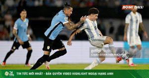 Trực tiếp bóng đá Uruguay – Argentina: Gonzalez bị thẻ đỏ (Vòng loại World Cup) (Hết giờ)