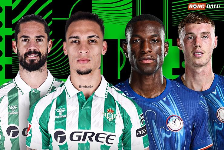 Chelsea được đánh giá cao hơn Real Betis