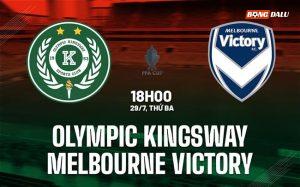 Nhận định Olympic Kingsway vs Melbourne Victory 18h00 ngày 29/7 (Cúp QG Australia 2025/26)