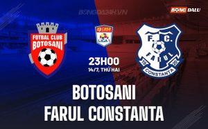 Nhận định Botosani vs Farul Constanta 23h00 ngày 14/7 (VĐQG Romania 2025/26)