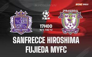 Nhận định Sanfrecce Hiroshima vs Fujieda MYFC 17h00 ngày 16/7 (Cúp Nhật Hoàng 2025)