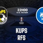 Nhận định bóng đá KuPS vs RFS 22h00 ngày 14/8 (Europa League 2025/26)