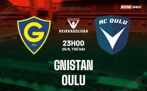 Nhận định Gnistan vs Oulu 23h00 ngày 25/8 (VĐQG Phần Lan 2025)