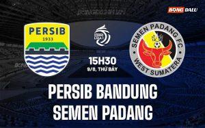 Nhận định Persib Bandung vs Semen Padang 15h30 ngày 9/8 (VĐQG Indonesia 2025/26)