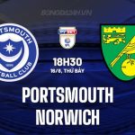 Nhận định – dự đoán Portsmouth vs Norwich 18h30 ngày 16/8 (Hạng Nhất Anh 2025/26)