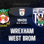 Nhận định Wrexham vs West Brom 18h30 ngày 16/8 (Hạng nhất Anh 2025/26)